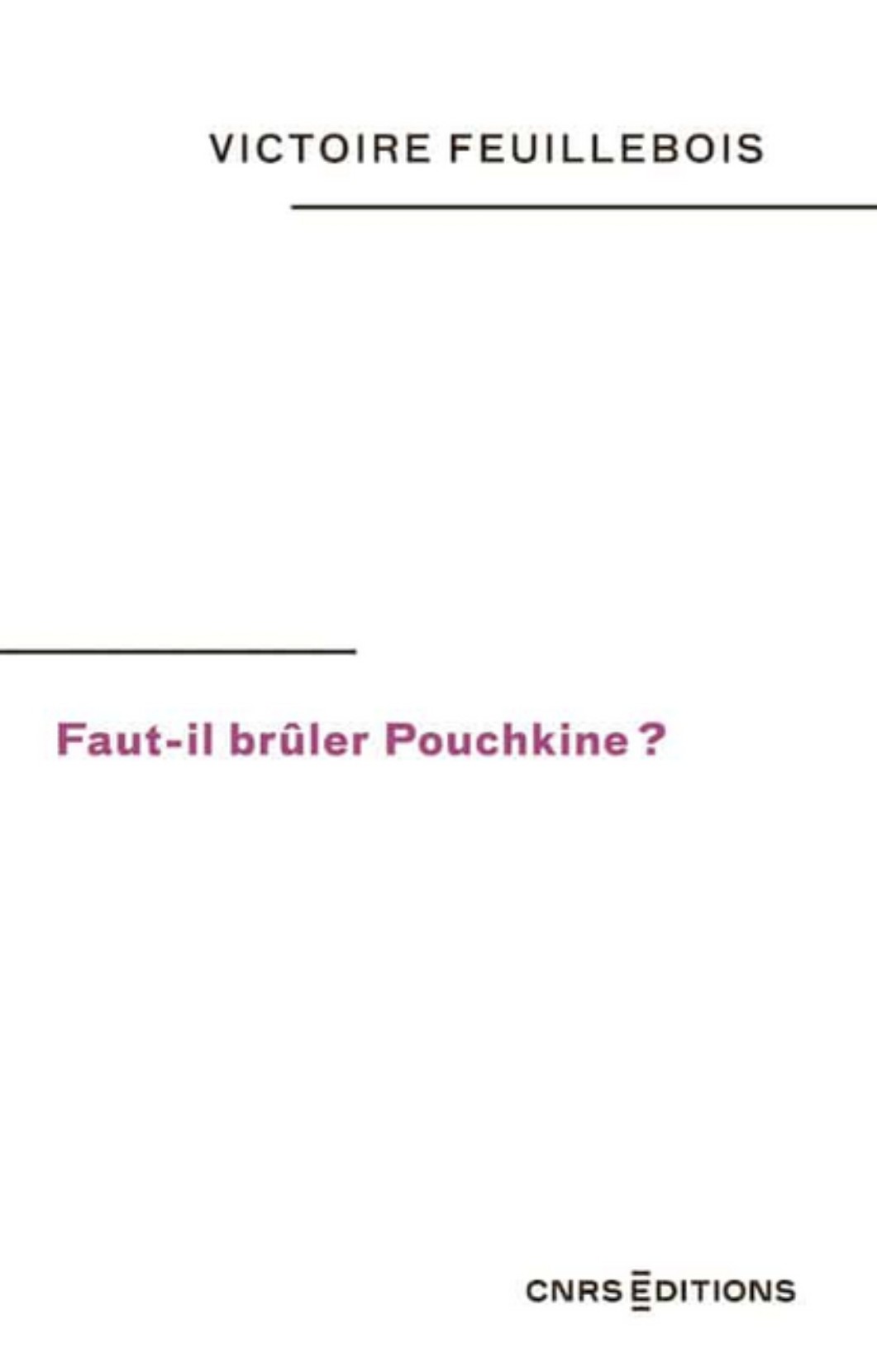 Couverture du livre *Faut-il brûler Pouchkine ?*